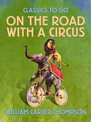 cover image of On the Road with a Circus